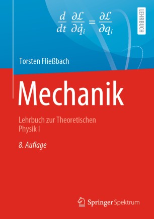 Mechanik: Lehrbuch zur Theoretischen Physik I
