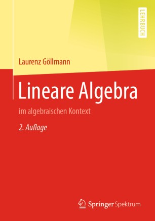 Lineare Algebra: im algebraischen Kontext