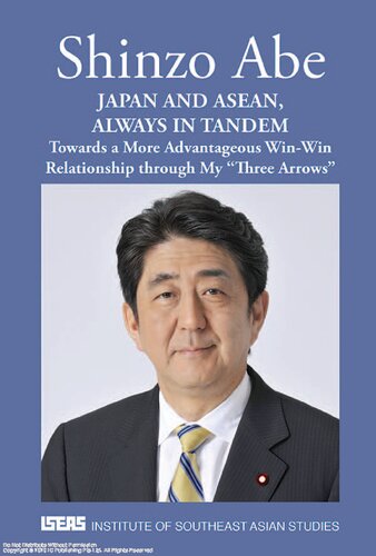 Japan and ASEAN, always in tandem : towards a more advantageous win-win relationship through my 