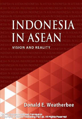 Indonesia in ASEAN: vision and reality