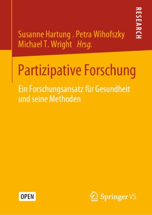 Partizipative Forschung: Ein Forschungsansatz für Gesundheit und seine Methoden