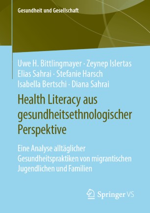 Health Literacy aus gesundheitsethnologischer Perspektive: Eine Analyse alltäglicher Gesundheitspraktiken von migrantischen Jugendlichen und Familien