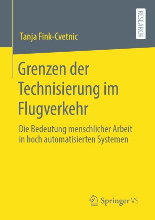 Grenzen der Technisierung im Flugverkehr: Die Bedeutung menschlicher Arbeit in hoch automatisierten Systemen