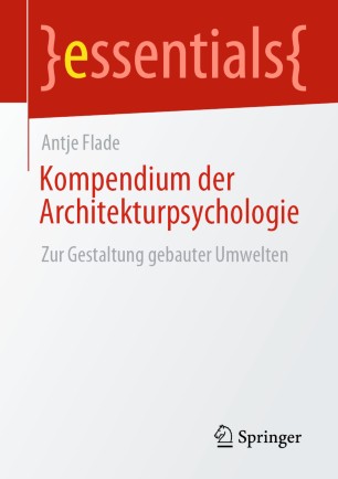 Kompendium der Architekturpsychologie: Zur Gestaltung gebauter Umwelten