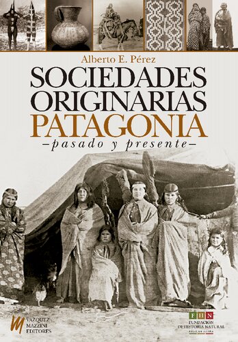 Sociedades Originarias De La Patagonia