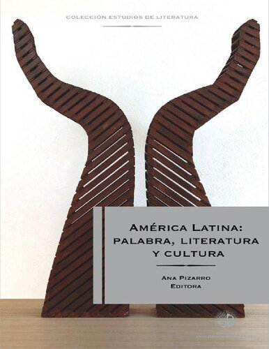 America Latina palabra y cultura (Spanish Edition)