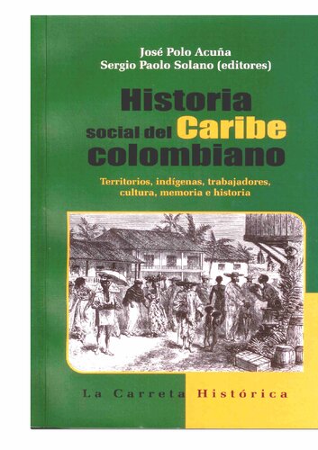 Historia Social Del Caribe Colombiano