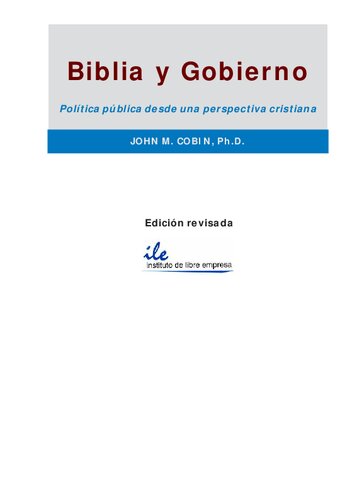 Biblia y gobierno. Política pública desde una perspectiva cristiana