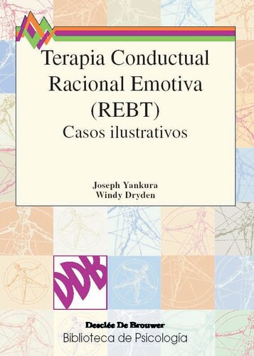 Terapia conductual racional emotiva (REBT): casos ilustrativos