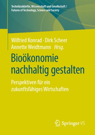 Bioökonomie nachhaltig gestalten: Perspektiven für ein zukunftsfähiges Wirtschaften