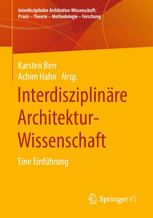 Interdisziplinäre Architektur-Wissenschaft: Eine Einführung