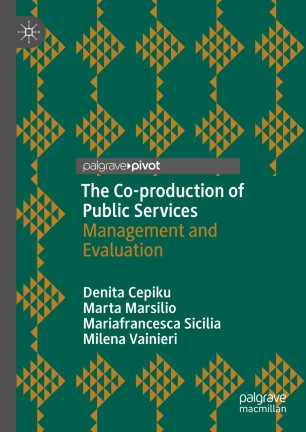 The Co-production of Public Services: Management and Evaluation