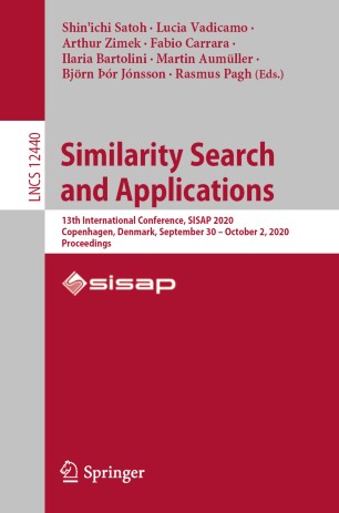 Similarity Search and Applications: 13th International Conference, SISAP 2020, Copenhagen, Denmark, September 30 – October 2, 2020, Proceedings