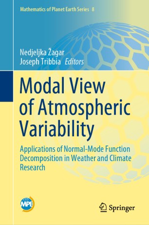 Modal View of Atmospheric Variability: Applications of Normal-Mode Function Decomposition in Weather and Climate Research