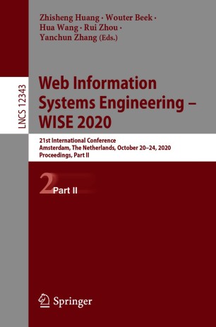 Web Information Systems Engineering – WISE 2020: 21st International Conference, Amsterdam, The Netherlands, October 20–24, 2020, Proceedings, Part II