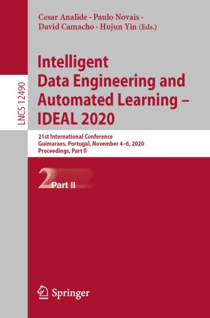 Intelligent Data Engineering and Automated Learning – IDEAL 2020: 21st International Conference, Guimaraes, Portugal, November 4–6, 2020, Proceedings, Part II