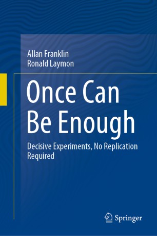 Once Can Be Enough: Decisive Experiments, No Replication Required