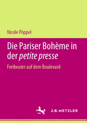 Die Pariser Bohème in der petite presse: Freibeuter auf dem Boulevard
