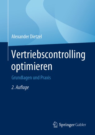 Vertriebscontrolling optimieren: Grundlagen und Praxis