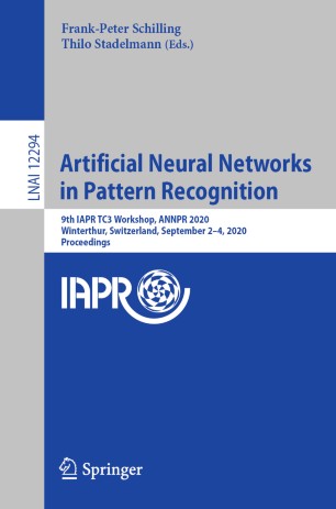 Artificial Neural Networks in Pattern Recognition: 9th IAPR TC3 Workshop, ANNPR 2020, Winterthur, Switzerland, September 2–4, 2020, Proceedings