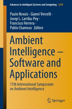 Ambient Intelligence – Software and Applications : 11th International Symposium on Ambient Intelligence