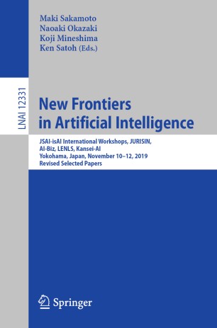 New Frontiers in Artificial Intelligence: JSAI-isAI International Workshops, JURISIN, AI-Biz, LENLS, Kansei-AI, Yokohama, Japan, November 10–12, 2019, Revised Selected Papers