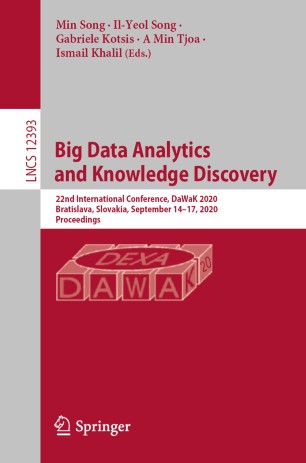 Big Data Analytics and Knowledge Discovery: 22nd International Conference, DaWaK 2020, Bratislava, Slovakia, September 14–17, 2020, Proceedings