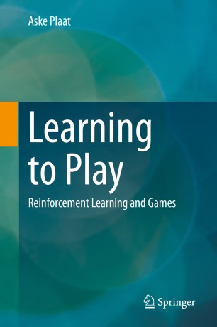 Learning to Play: Reinforcement Learning and Games