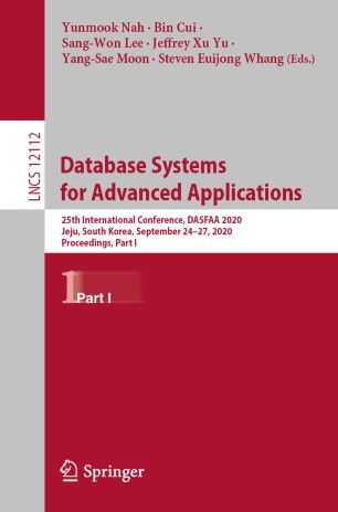 Database Systems for Advanced Applications: 25th International Conference, DASFAA 2020, Jeju, South Korea, September 24–27, 2020, Proceedings, Part I