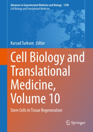 Cell Biology and Translational Medicine, Volume 10: Stem Cells in Tissue Regeneration