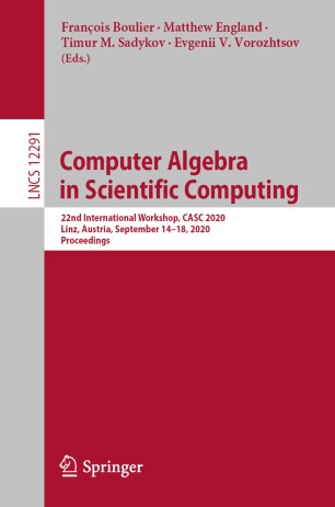 Computer Algebra in Scientific Computing: 22nd International Workshop, CASC 2020, Linz, Austria, September 14–18, 2020, Proceedings