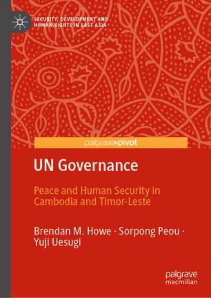 UN Governance: Peace and Human Security in Cambodia and Timor-Leste