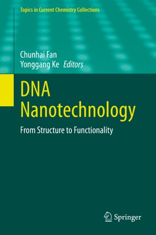 DNA Nanotechnology: From Structure to Functionality