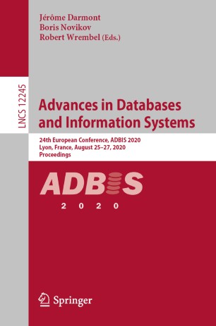 Advances in Databases and Information Systems: 24th European Conference, ADBIS 2020, Lyon, France, August 25–27, 2020, Proceedings