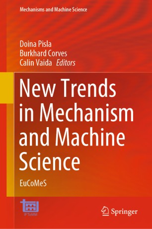 New Trends in Mechanism and Machine Science: EuCoMeS