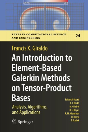 An Introduction to Element-Based Galerkin Methods on Tensor-Product Bases: Analysis, Algorithms, and Applications