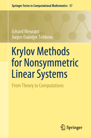 Krylov Methods for Nonsymmetric Linear Systems: From Theory to Computations