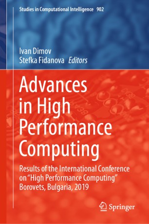 Advances in High Performance Computing: Results of the International Conference on “High Performance Computing” Borovets, Bulgaria, 2019