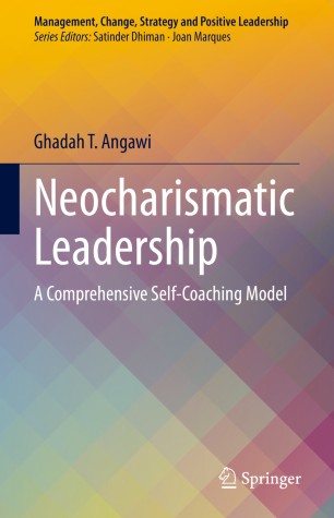 Neocharismatic Leadership: A Comprehensive Self-Coaching Model