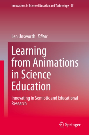 Learning from Animations in Science Education: Innovating in Semiotic and Educational Research