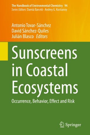 Sunscreens in Coastal Ecosystems: Occurrence, Behavior, Effect and Risk