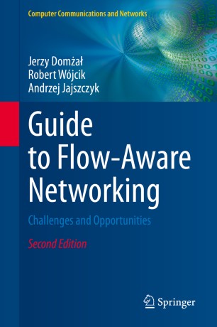 Guide to Flow-Aware Networking: Challenges and Opportunities
