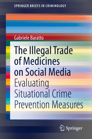 The Illegal Trade of Medicines on Social Media: Evaluating Situational Crime Prevention Measures