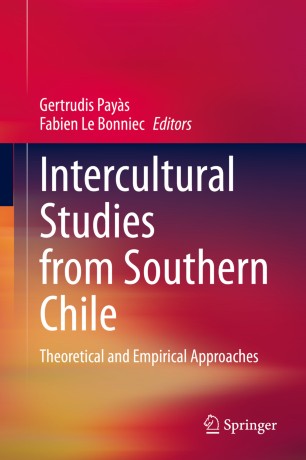 Intercultural Studies from Southern Chile: Theoretical and Empirical Approaches