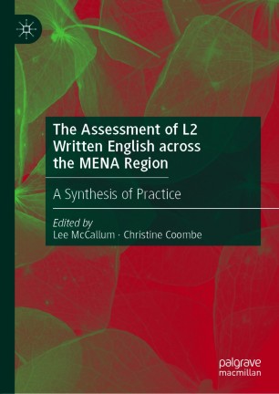 The Assessment of L2 Written English across the MENA Region: A Synthesis of Practice