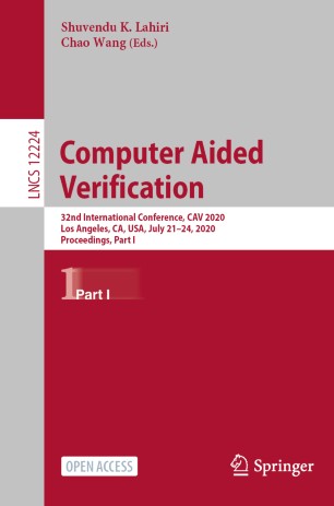 Computer Aided Verification: 32nd International Conference, CAV 2020, Los Angeles, CA, USA, July 21–24, 2020, Proceedings, Part I