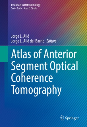 Atlas of Anterior Segment Optical Coherence Tomography