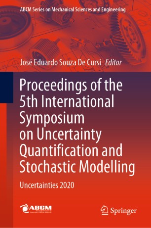 Proceedings of the 5th International Symposium on Uncertainty Quantification and Stochastic Modelling: Uncertainties 2020