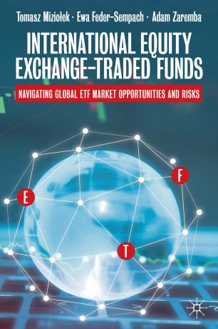 International Equity Exchange-Traded Funds: Navigating Global ETF Market Opportunities and Risks