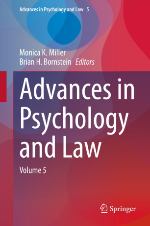 Advances in Psychology and Law: Volume 5